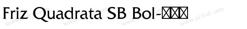 Friz Quadrata SB Bol字体转换